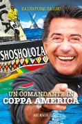 Shosholoza. Un comandante in Coppa America - Salvatore Sarno