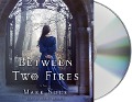 Cover-Bild zum Titel 'Between Two Fires' von 'Mark Noce'