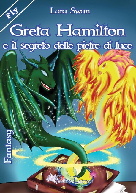 Greta Hamilton e il segreto delle pietre di luce - Lara Swan