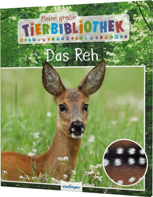 Meine große Tierbibliothek: Das Reh - Jens Poschadel