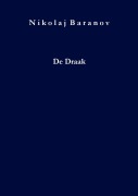 Cover-Bild zum Titel 'De Draak' von 'Nikolaj Baranov'