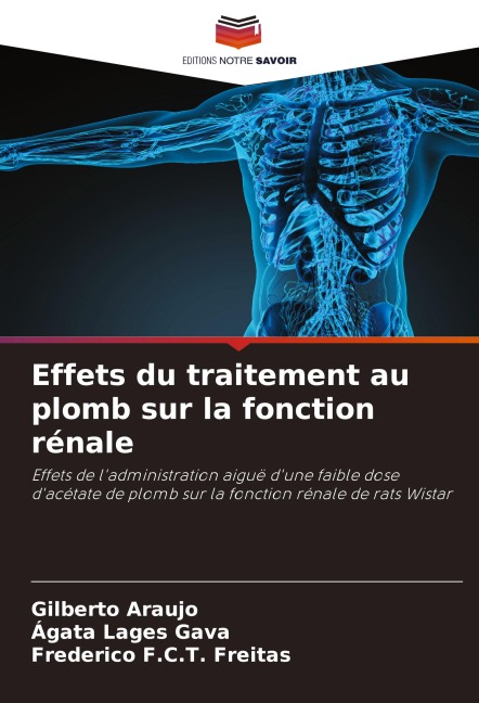 Effets du traitement au plomb sur la fonction rénale - Gilberto Araujo, Ágata Lages Gava, Frederico F. C. T. Freitas
