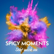 Cover-Bild zum Titel 'Seht mich an' von 'Spicy Moments By Argon'