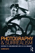 Cover-Bild zum Titel 'Photography and Surrealism' von 'David Bate'