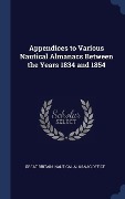 Cover-Bild zum Titel 'Appendices to Various Nautical Almanacs Between the Years 1834 and 1854' von ''