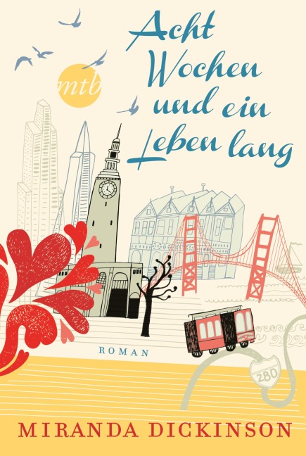 Acht Wochen und ein Leben lang - Miranda Dickinson