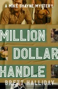Cover-Bild zum Titel 'Million Dollar Handle' von 'Brett Halliday'