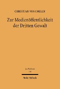 Cover-Bild zum Titel 'Zur Medienöffentlichkeit der Dritten Gewalt' von 'Christian Von Coelln'