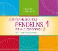 Das Praxisbuch des Pendelns 1 - Sabine Kühn, Andrea Hülpüsch