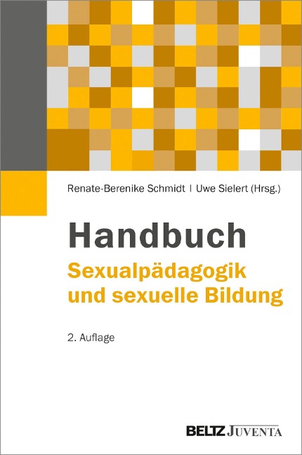 Handbuch Sexualpädagogik und sexuelle Bildung - 