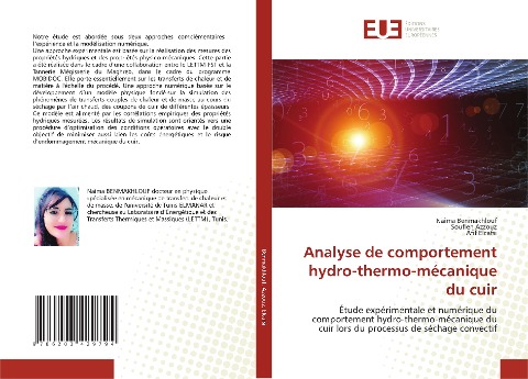 Analyse de comportement hydro-thermo-mécanique du cuir - Naima Benmakhlouf, Soufien Azzouz, Afif Elcafsi