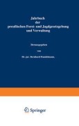 Cover-Bild zum Titel 'Jahrbuch der Preußischen Forst- und Jagdgesetzgebung und Verwaltung' von 'O. Mundt'