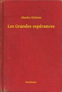 Les Grandes espérances - Charles Dickens