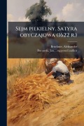 Cover-Bild zum Titel 'Sejm piekielny. Satyra obyczajowa (1622 r.)' von ''