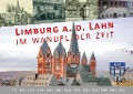 Cover-Bild zum Titel 'Limburg a.d. Lahn im Wandel der Zeit' von 'Christoph Waldecker'