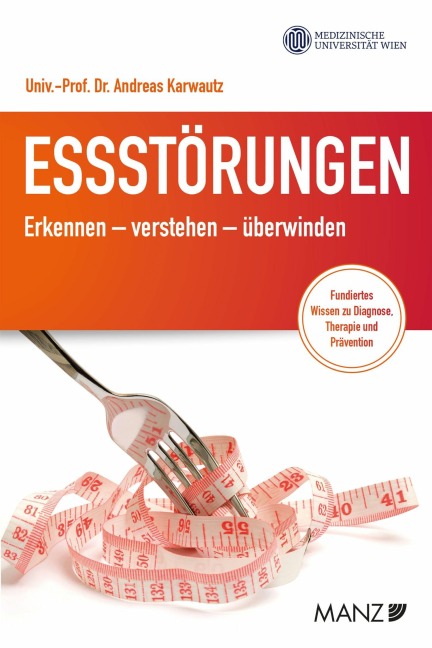 Essstörungen - Andreas Karwautz