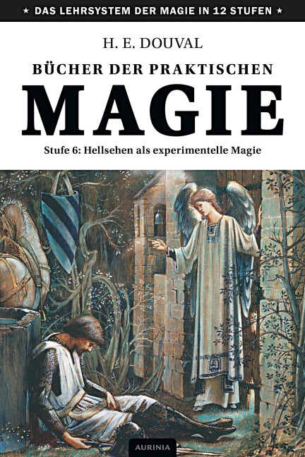 Bücher der praktischen Magie - H. E. Douval