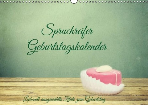 Spruchreifer Geburtstagskalender (Wandkalender immerwährend DIN A3 quer) - Heike Hultsch