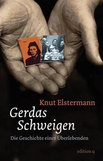 Gerdas Schweigen - Knut Elstermann