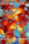 Cover-Bild zum Titel 'Sicherheitszone' von 'Katrin Seddig'