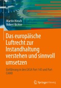 Cover-Bild zum Titel 'Das europäische Luftrecht zur Instandhaltung verstehen und sinnvoll umsetzen' von 'Robert Richter, Martin Hinsch'