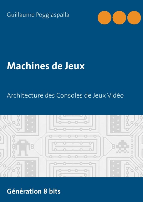 Machines de Jeux - Guillaume Poggiaspalla