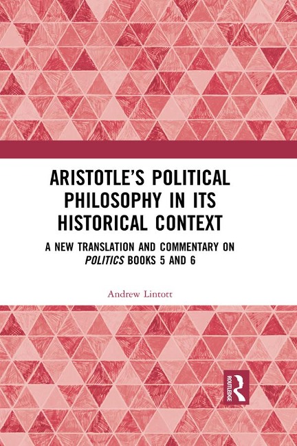 Aristotle's Political Philosophy in its Historical Context - Andrew Lintott