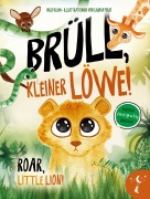 Cover-Bild zum Titel 'Brüll, kleiner Löwe - Roar, Little Lion' von 'Ingo Blum'