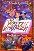 Cover-Bild zum Titel 'Die Weltenspringer - Das Buch der Portale' von 'Margit Ruile'