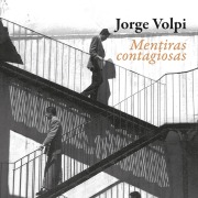 Cover-Bild zum Titel 'Mentiras contagiosas' von 'Jorge Volpi'