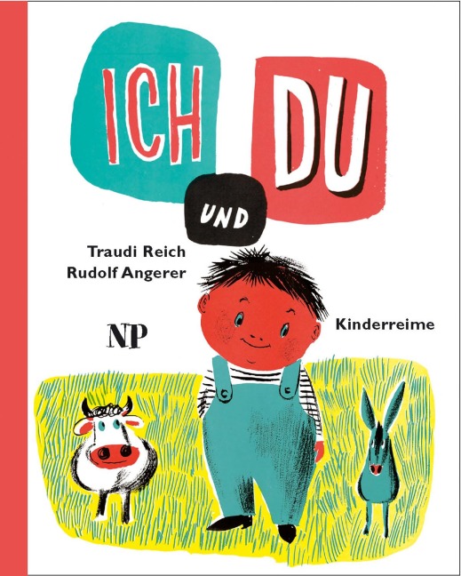 ICH und DU - Traudi Reich, Rudolf Angerer