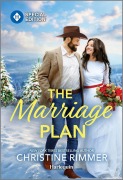 Cover-Bild zum Titel 'The Marriage Plan' von 'Christine Rimmer'