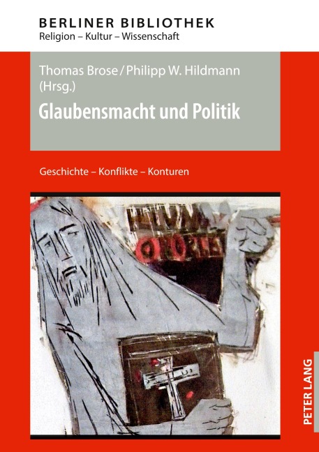 Glaubensmacht und Politik - 