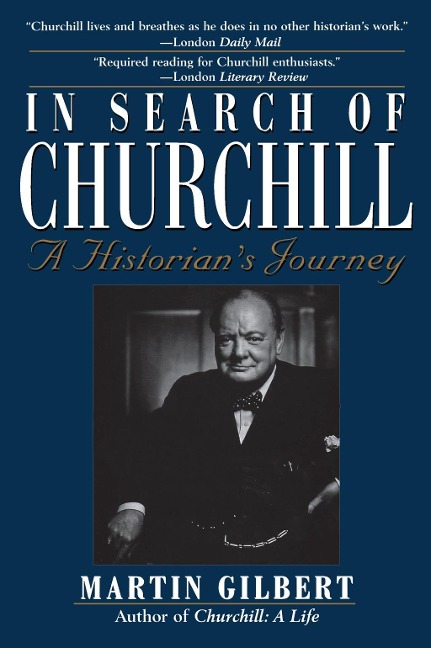 In Search of Churchill - Martin Gilbert
