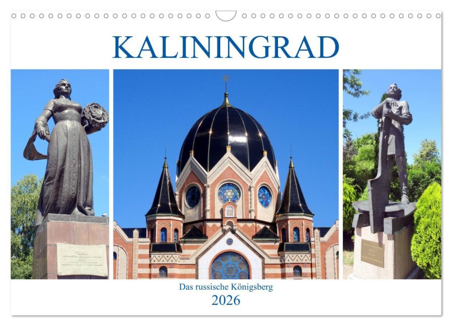 Kaliningrad - Das russische Königsberg (Wandkalender 2026 DIN A3 quer), CALVENDO Monatskalender - Henning von Löwis of Menar