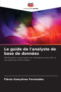 Cover-Bild zum Titel 'Le guide de l'analyste de base de données' von 'Flávia Gonçalves Fernandes'