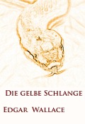 Cover-Bild zum Titel 'Die gelbe Schlange' von 'Edgar Wallace'
