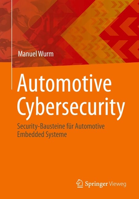 Automotive Cybersecurity - Manuel Wurm