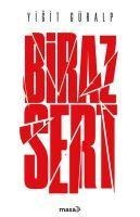 Biraz Sert - Yigit Güralp