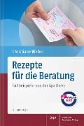 Cover-Bild zum Titel 'Rezepte für die Beratung' von 'Christiane Weber'