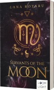 Cover-Bild zum Titel 'Zodiac 1: Servants of the Moon' von 'Lana Rotaru'