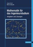 Cover-Bild zum Titel 'Mathematik für das Ingenieurstudium' von 'Jürgen Koch, Martin Stämpfle'