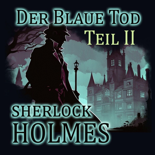 Sherlock Holmes - Der Blaue Tod - StanArts (Hörbücher)