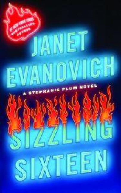 Sizzling Sixteen - Janet Evanovich