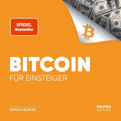 Bitcoin für Einsteiger - Marco Bühler