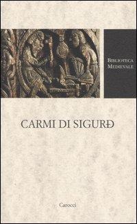 Carmi di Sigurd. Testo faeroese a fronte - 