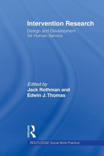 Intervention Research - Edwin J Thomas, Jack Rothman