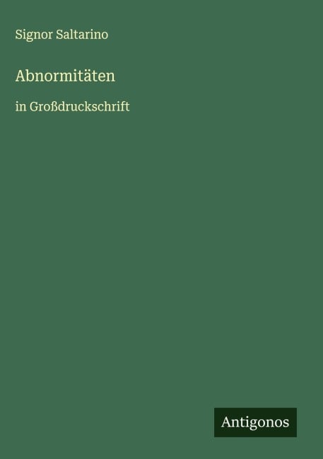Abnormitäten - Signor Saltarino