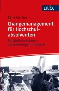 Cover-Bild zum Titel 'Changemanagement für Hochschulabsolventen' von 'René Merten'