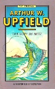 Der Kopf im Netz - Arthur W. Upfield